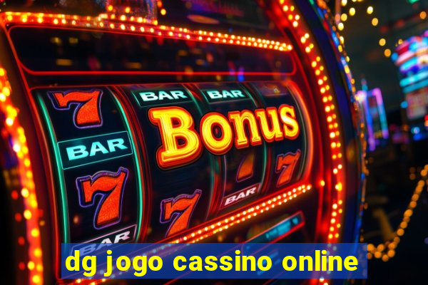 dg jogo cassino online